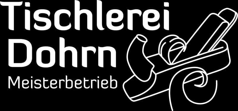 Tischlerei Dohrn Meisterbetrieb